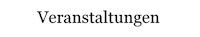 Veranstaltungen